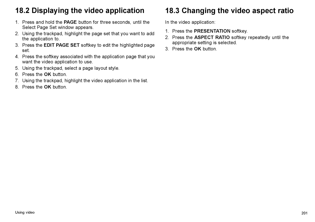 Raymarine C140w, C90w manual Displaying the video application, Changing the video aspect ratio 