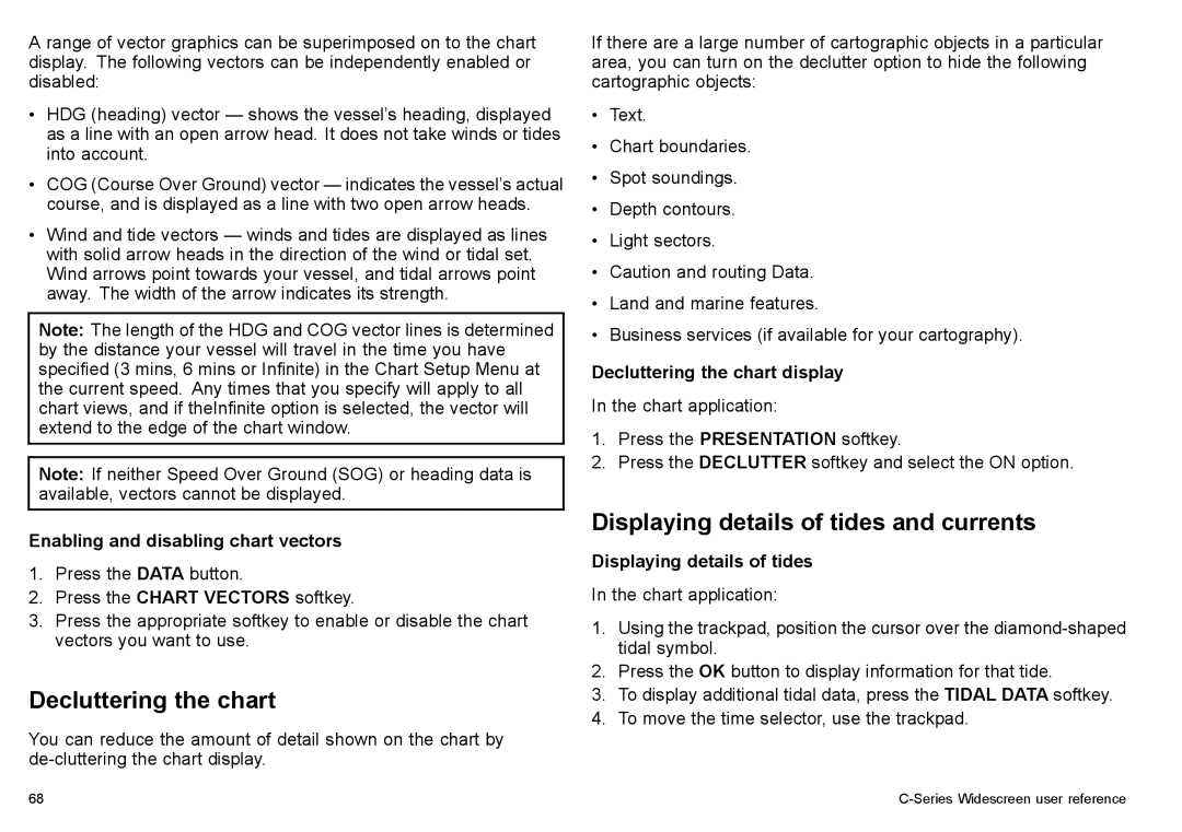 Raymarine C90w Decluttering the chart, Displaying details of tides and currents, Enabling and disabling chart vectors 