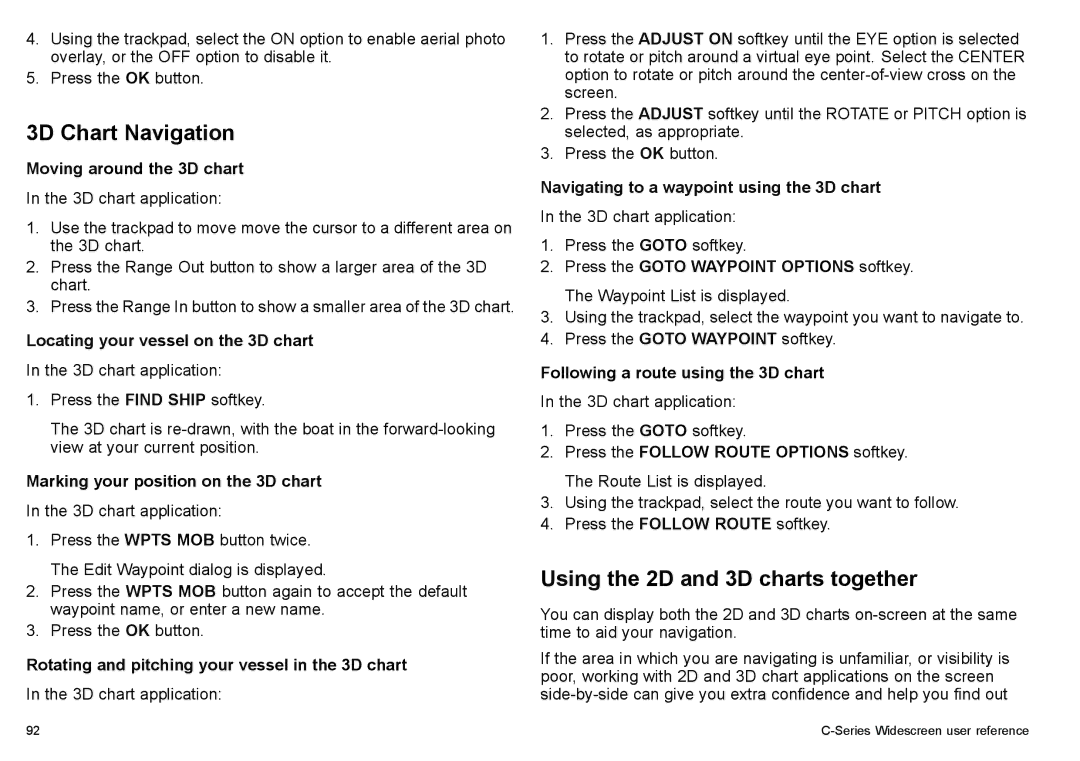 Raymarine C90w, C140w manual 3D Chart Navigation, Using the 2D and 3D charts together 