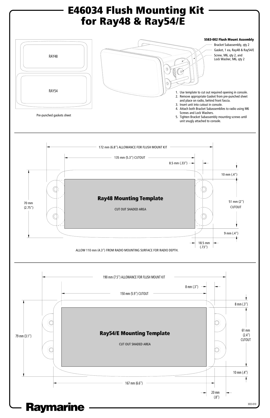 Raymarine manual E46034 Flush Mounting Kit for Ray48 & Ray54/E, Ray48 Mounting Template, Ray54/E Mounting Template 