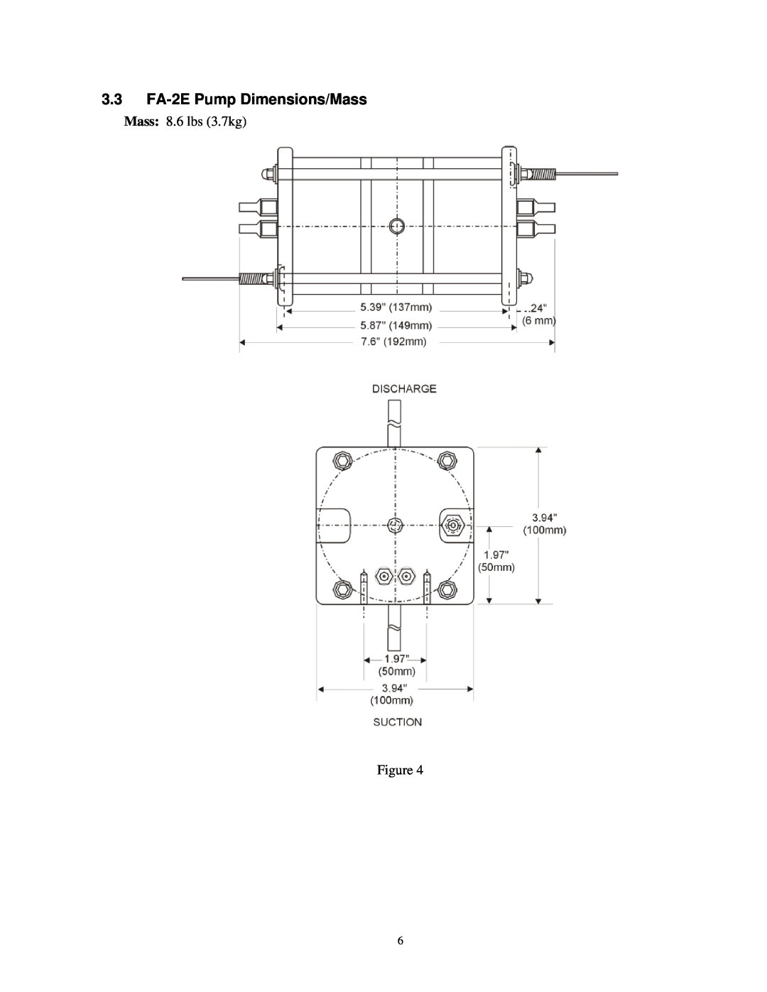 Raymarine instruction manual 3.3FA-2EPump Dimensions/Mass, Mass 8.6 lbs 3.7kg Figure 