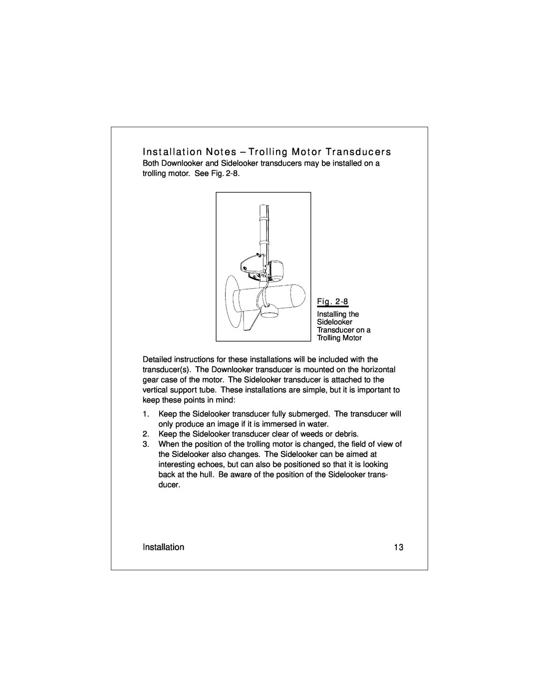 Raymarine L470 instruction manual Installation Notes - Trolling Motor Transducers 