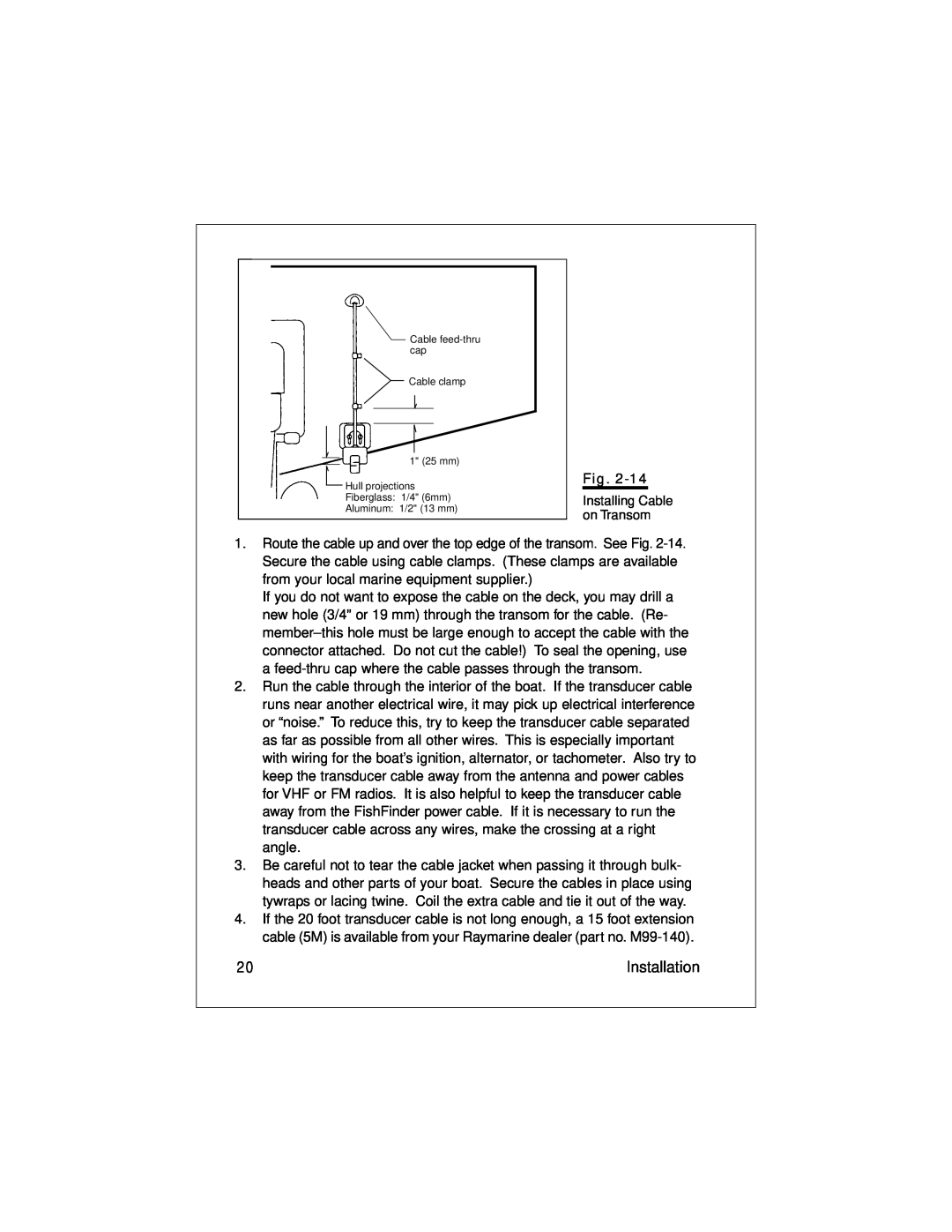Raymarine L470 Installation, Installing Cable on Transom, Cable feed-thru cap Cable clamp 1 25 mm Hull projections 