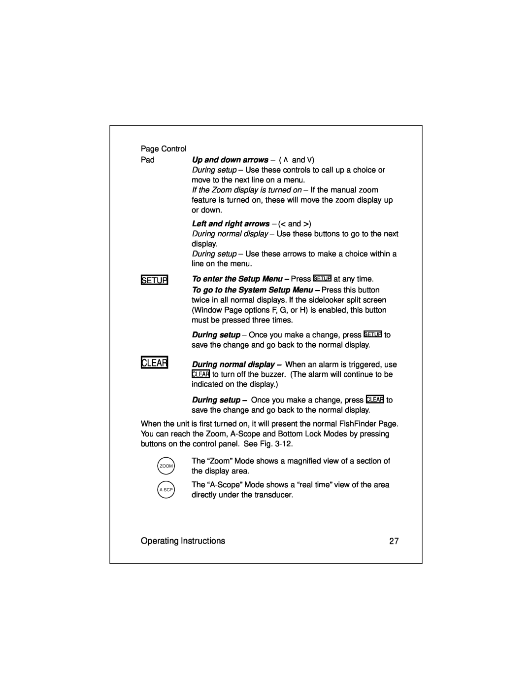 Raymarine L470 instruction manual Up and down arrows - and, Left and right arrows - and, Clear, Operating Instructions 