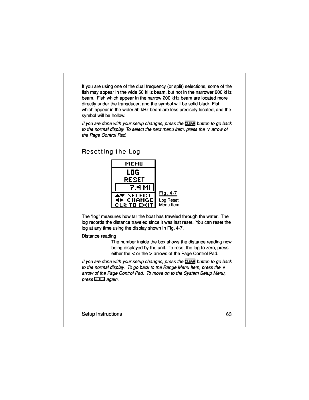 Raymarine L470 instruction manual Resetting the Log, Setup Instructions 