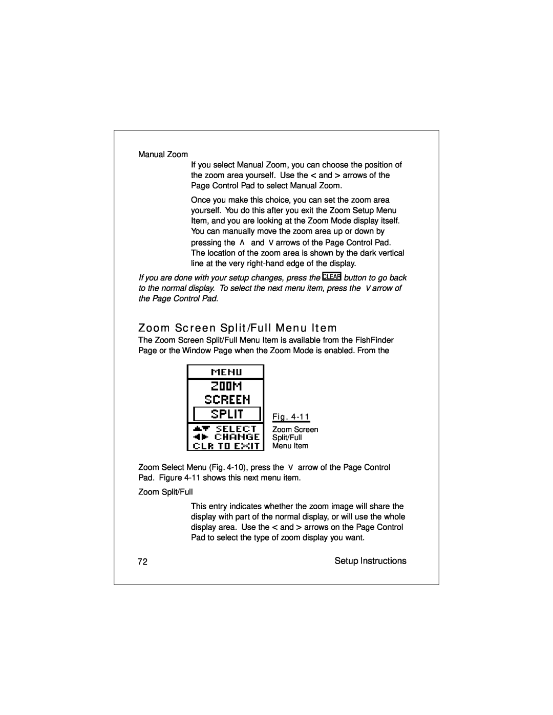 Raymarine L470 instruction manual Zoom Screen Split/Full Menu Item, Setup Instructions 
