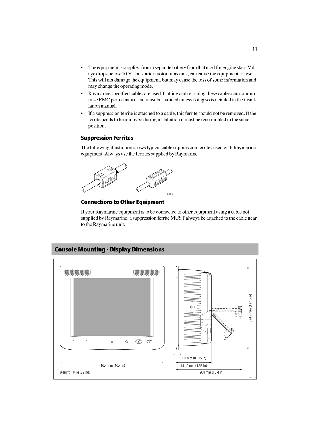 Raymarine M1500 manual Console Mounting Display Dimensions, Suppression Ferrites, Connections to Other Equipment 