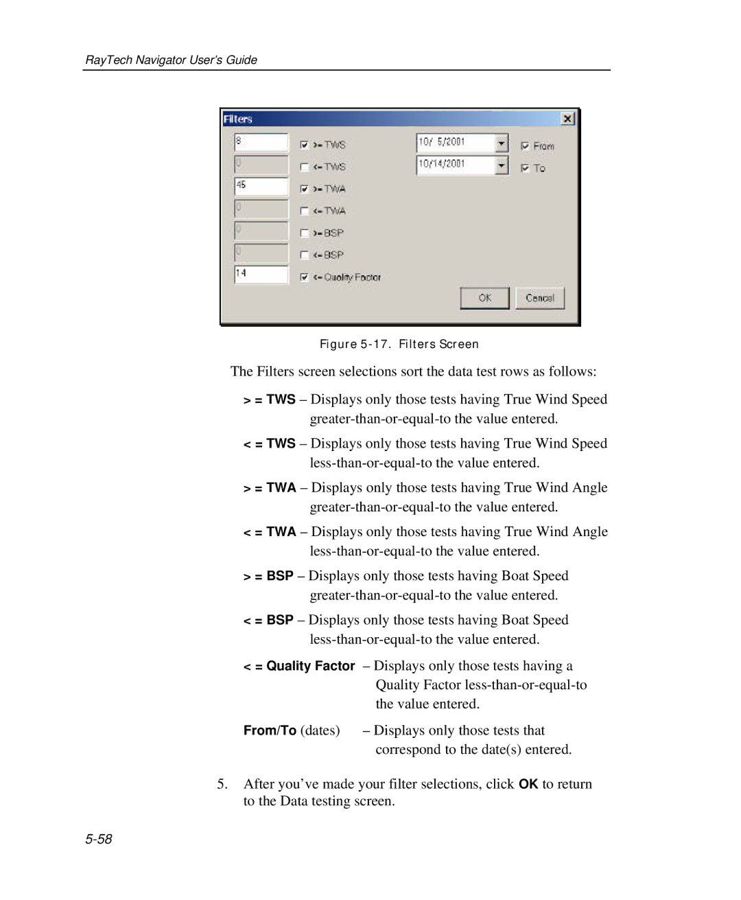 Raymarine Marine GPS System manual Displays only those tests that 