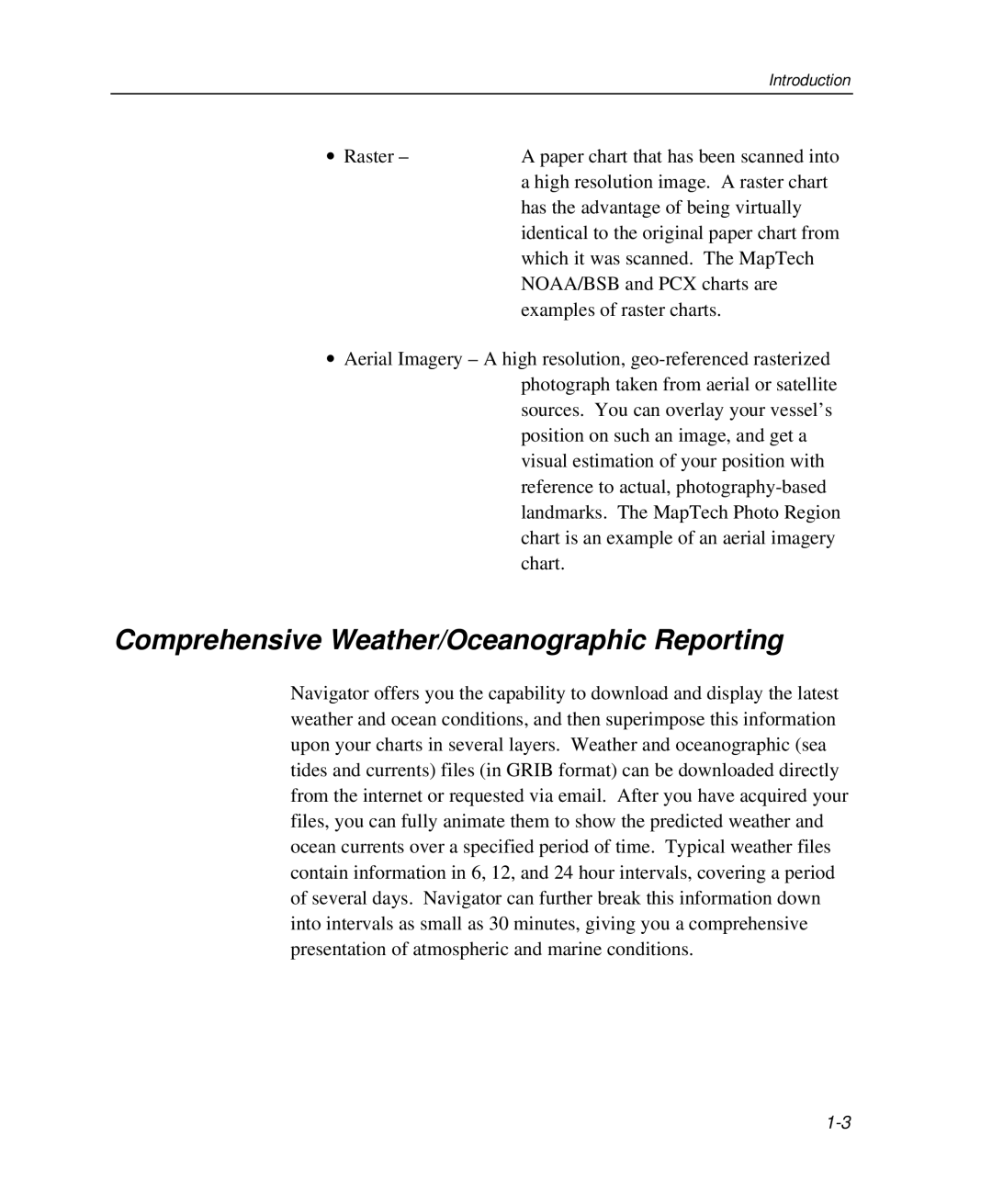 Raymarine Marine GPS System manual Comprehensive Weather/Oceanographic Reporting 