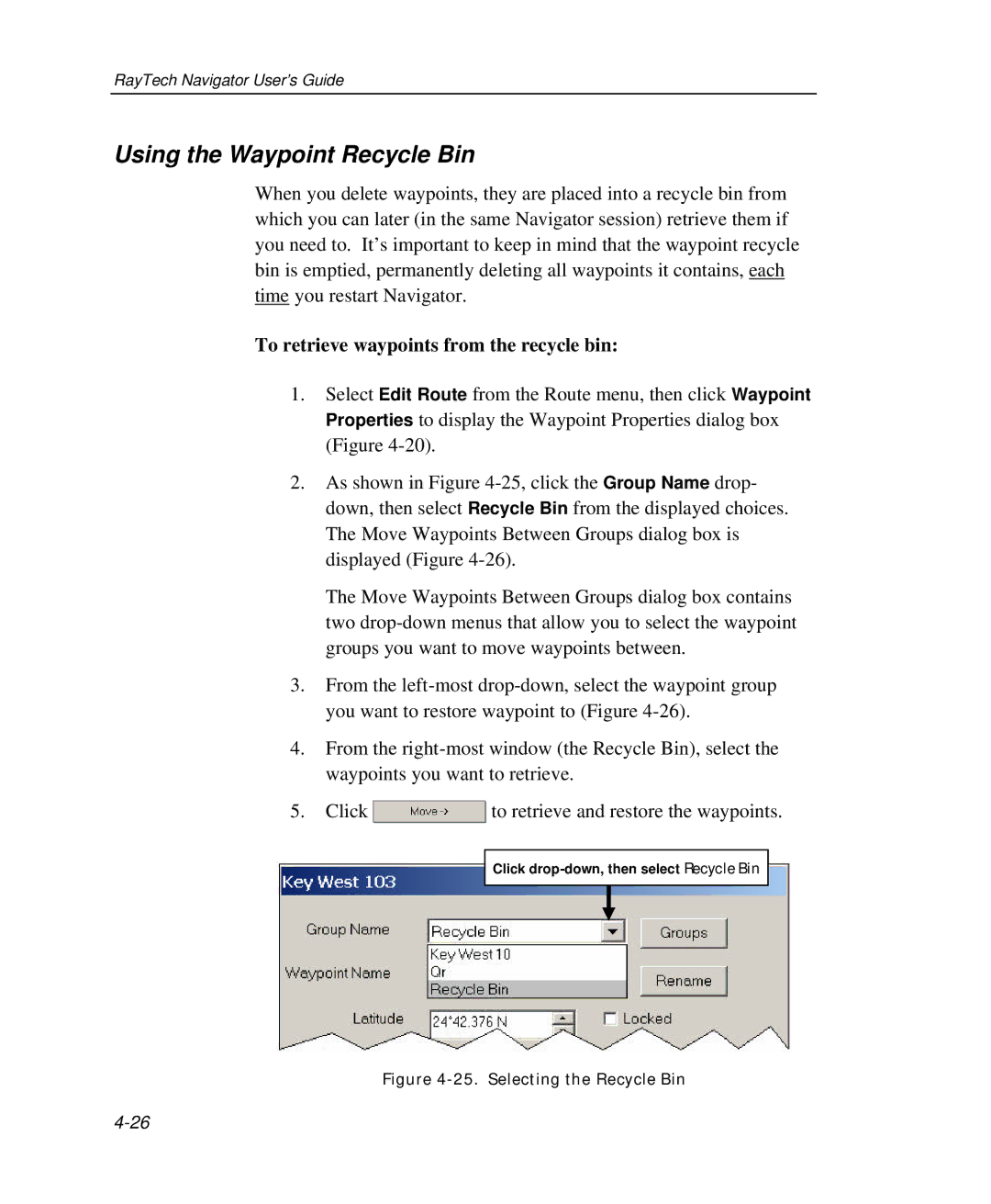 Raymarine Marine GPS System manual Using the Waypoint Recycle Bin, To retrieve waypoints from the recycle bin 