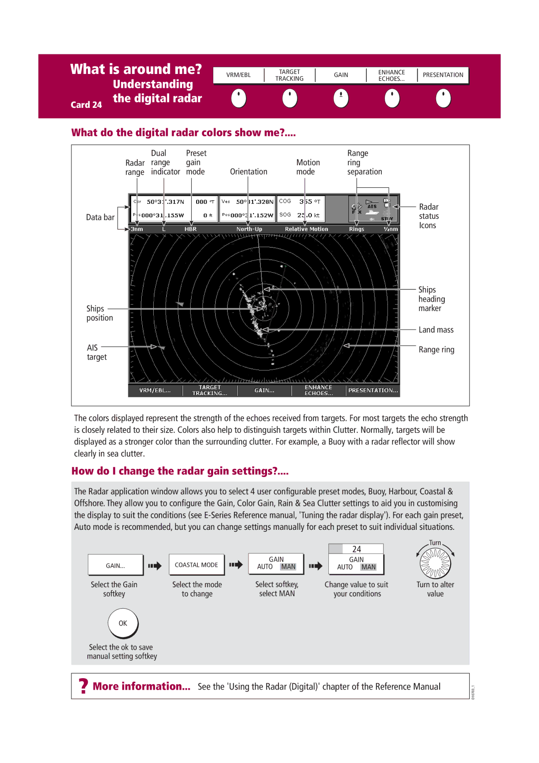 Raymarine Marine RADAR Understanding the digital radar, What do the digital radar colors show me?, Change value to suit 