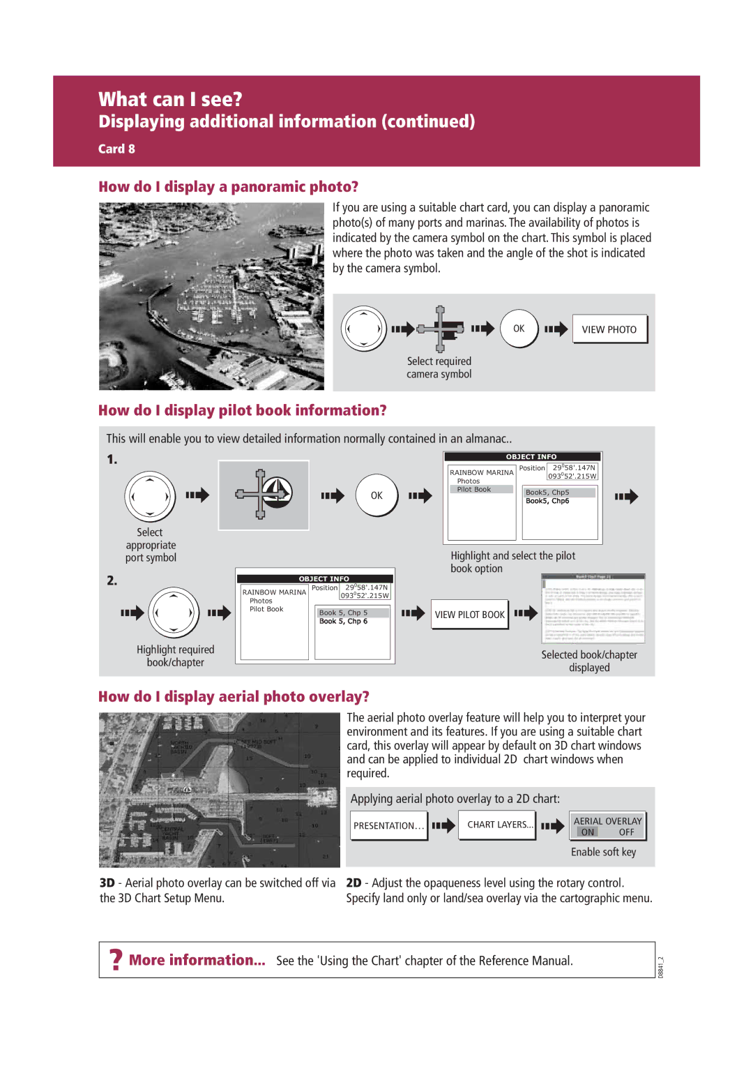 Raymarine Marine RADAR manual How do I display a panoramic photo?, How do I display pilot book information? 