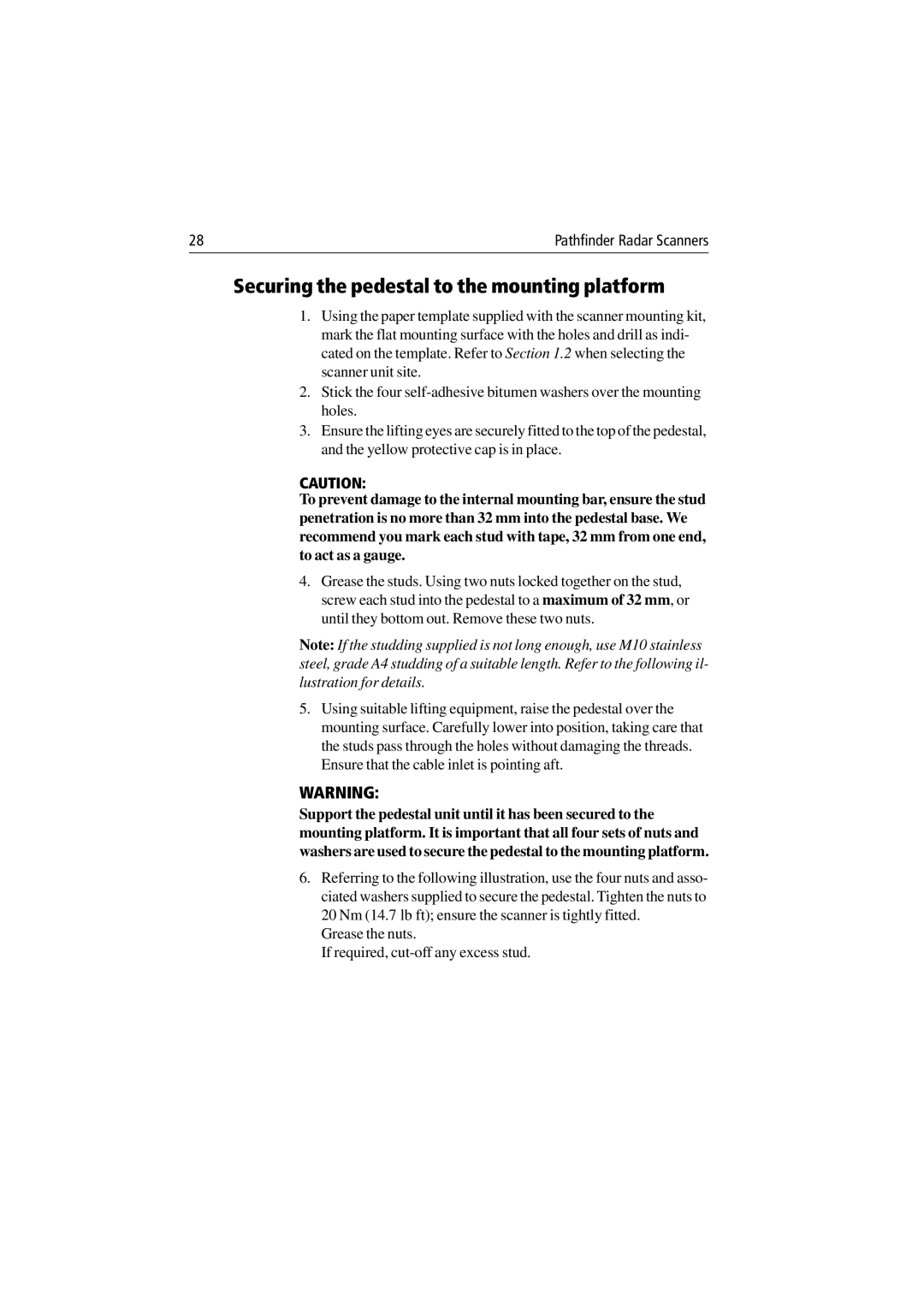 Raymarine Radar Scanner manual Securing the pedestal to the mounting platform 