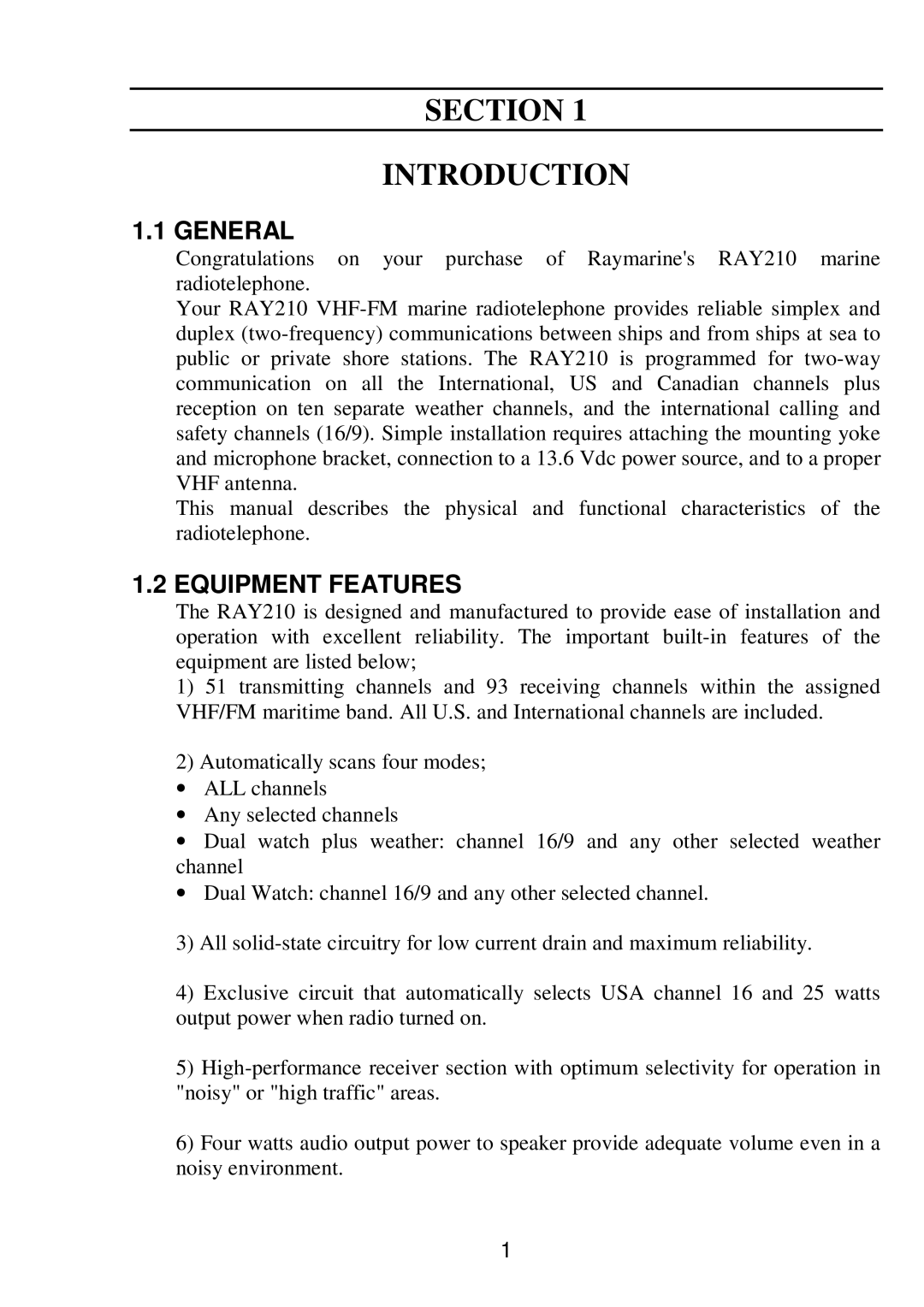 Raymarine RAY 210VHF operation manual General, Equipment Features 