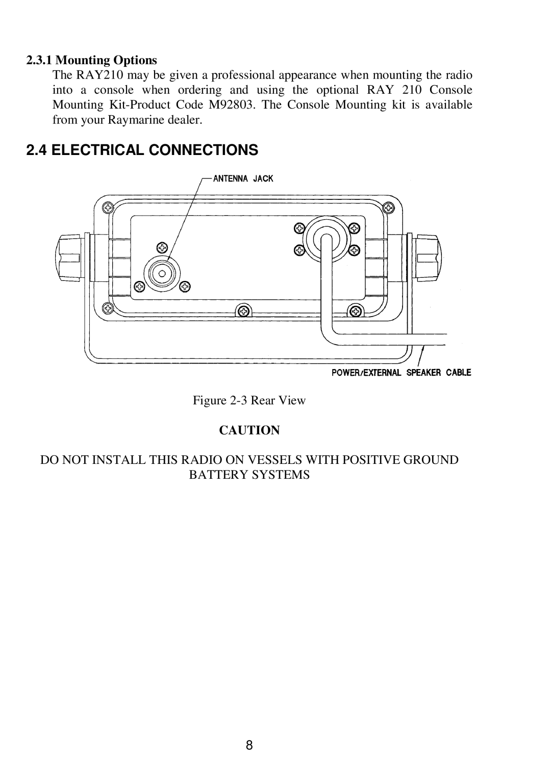 Raymarine RAY 210VHF operation manual Electrical Connections, Mounting Options 