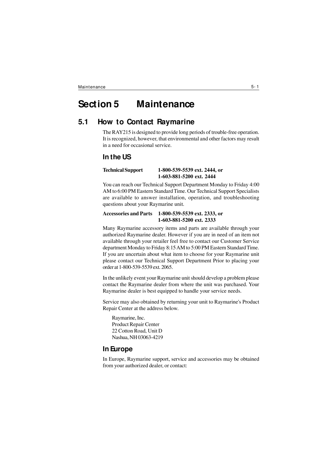 Raymarine Ray215 manual How to Contact Raymarine, Europe, Technical Support Ext , or 