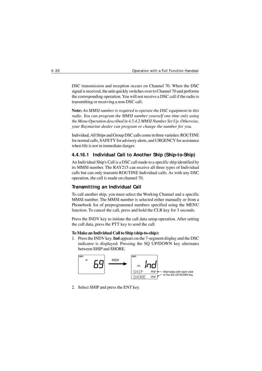 Raymarine Ray215 manual Individual Call to Another Ship Ship-to-Ship, Transmitting an Individual Call 