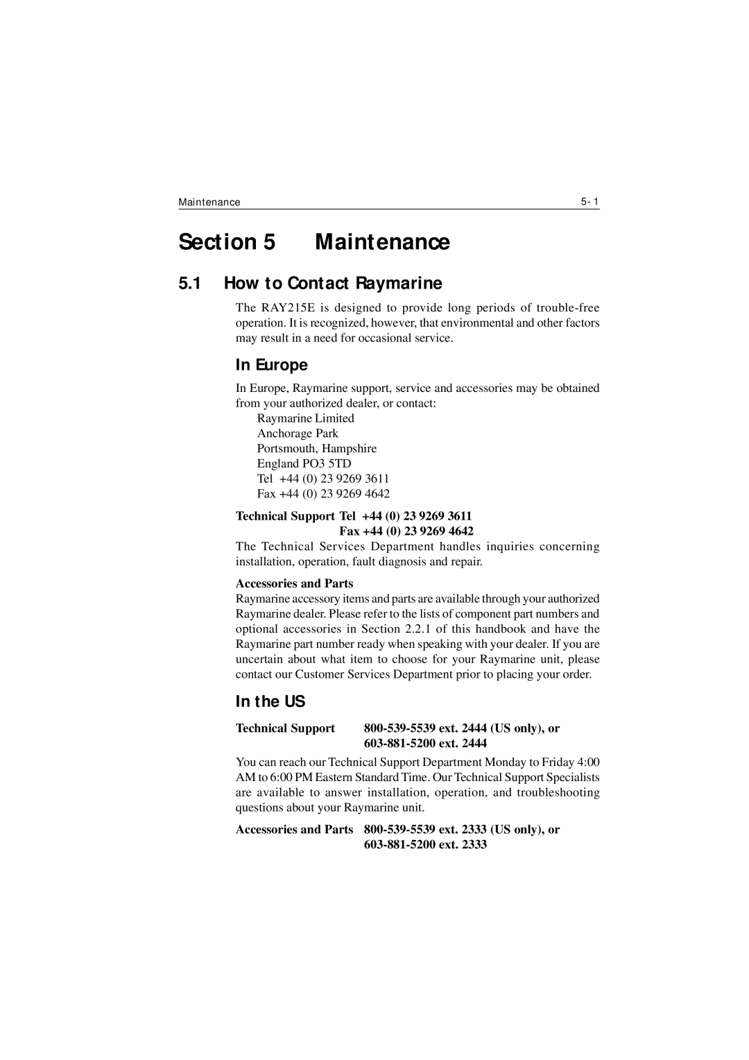 Raymarine Ray215e manual How to Contact Raymarine, Europe, Technical Support Tel +44 0 23 9269 Fax +44 0 23 9269 