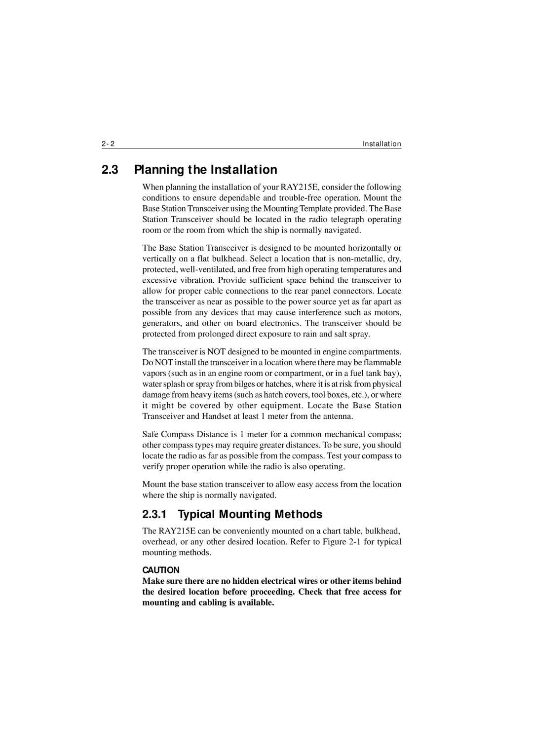 Raymarine Ray215e manual Planning the Installation, Typical Mounting Methods 