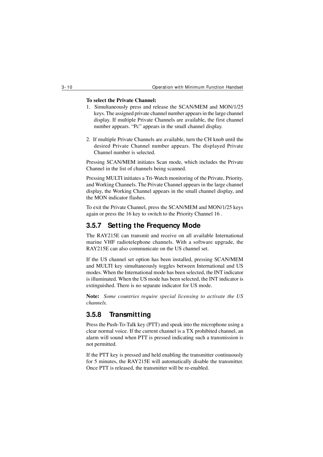 Raymarine Ray215e manual Setting the Frequency Mode, Transmitting, To select the Private Channel 