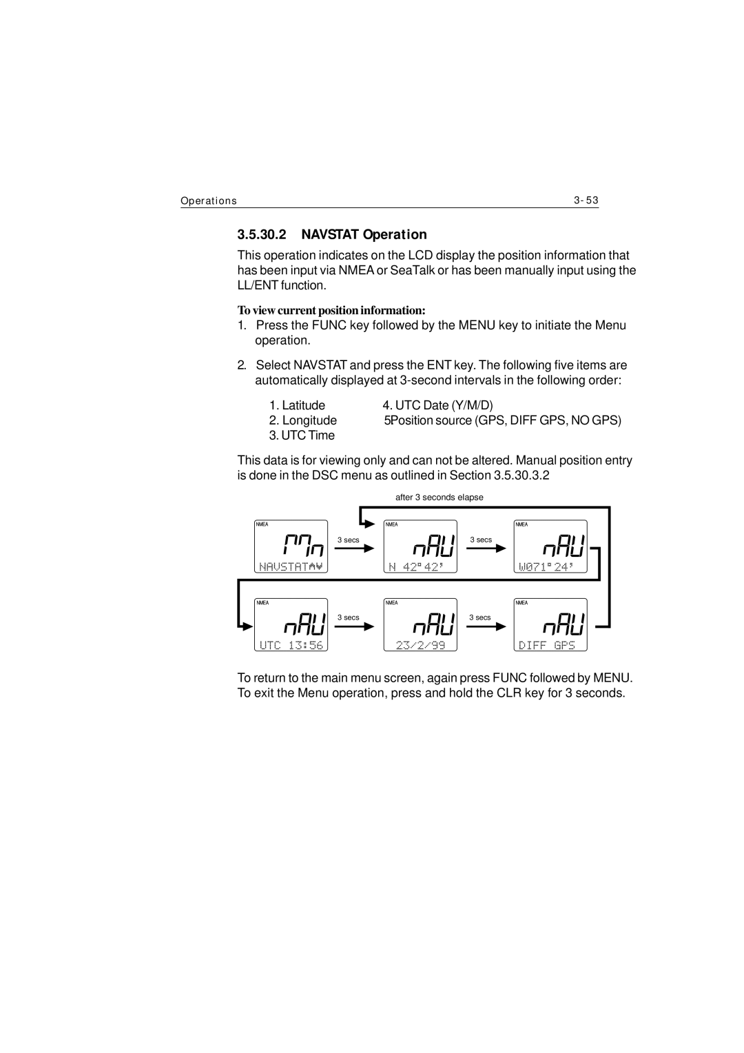Raymarine Ray230 manual Navstat Operation, To view current position information 