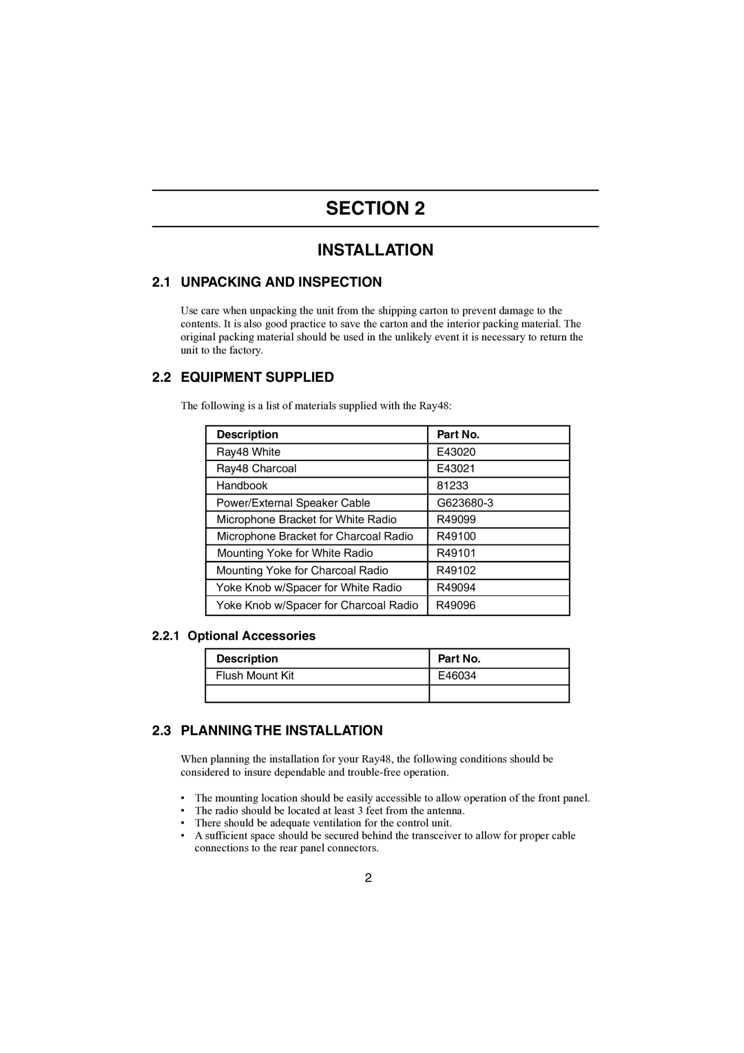 Raymarine Ray48 manual Unpacking and Inspection, Equipment Supplied, Planning the Installation, Optional Accessories 