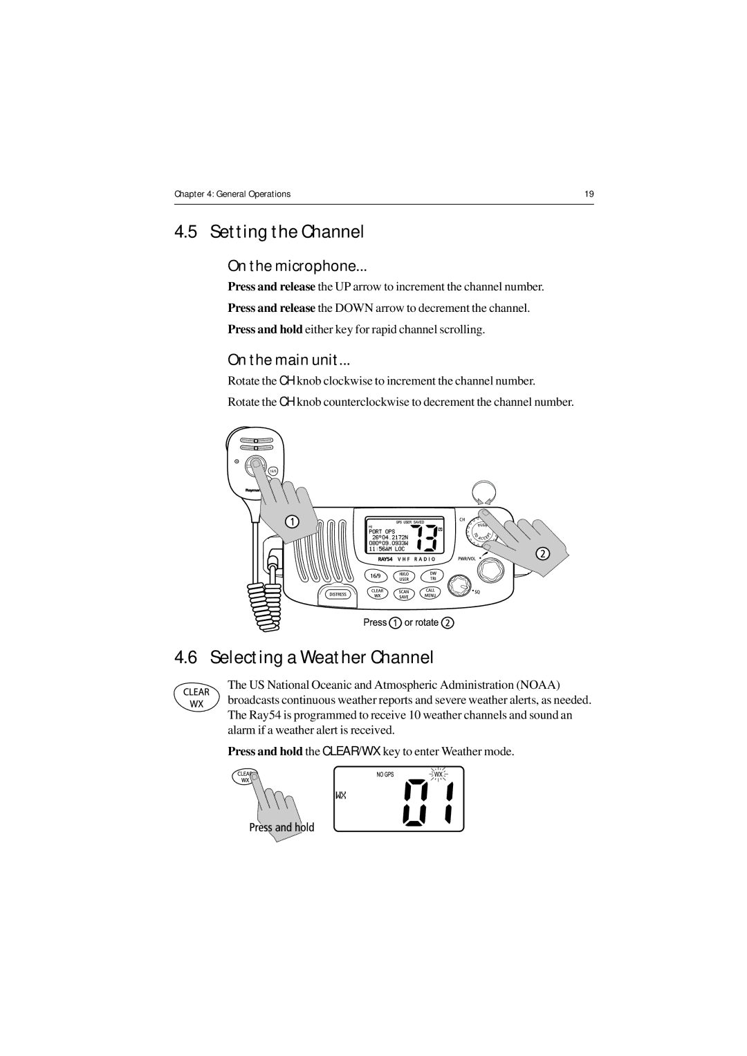 Raymarine Ray54 manual Setting the Channel, Selecting a Weather Channel, On the microphone, On the main unit 