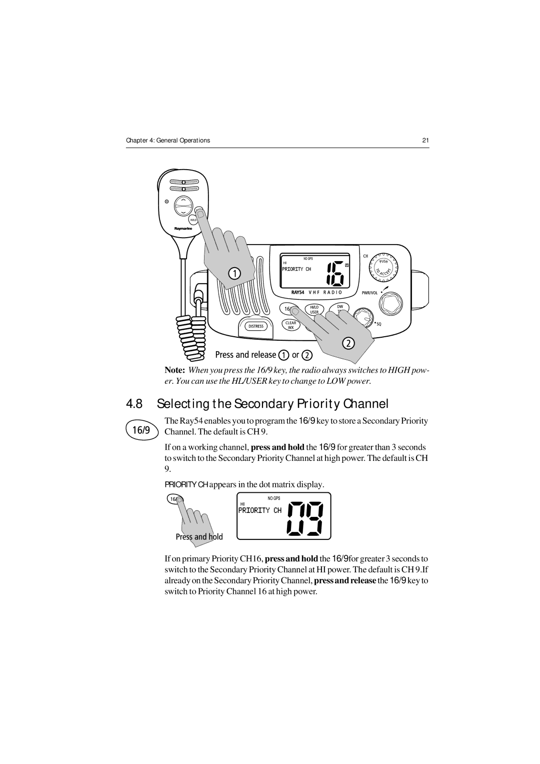 Raymarine Ray54 manual Selecting the Secondary Priority Channel 