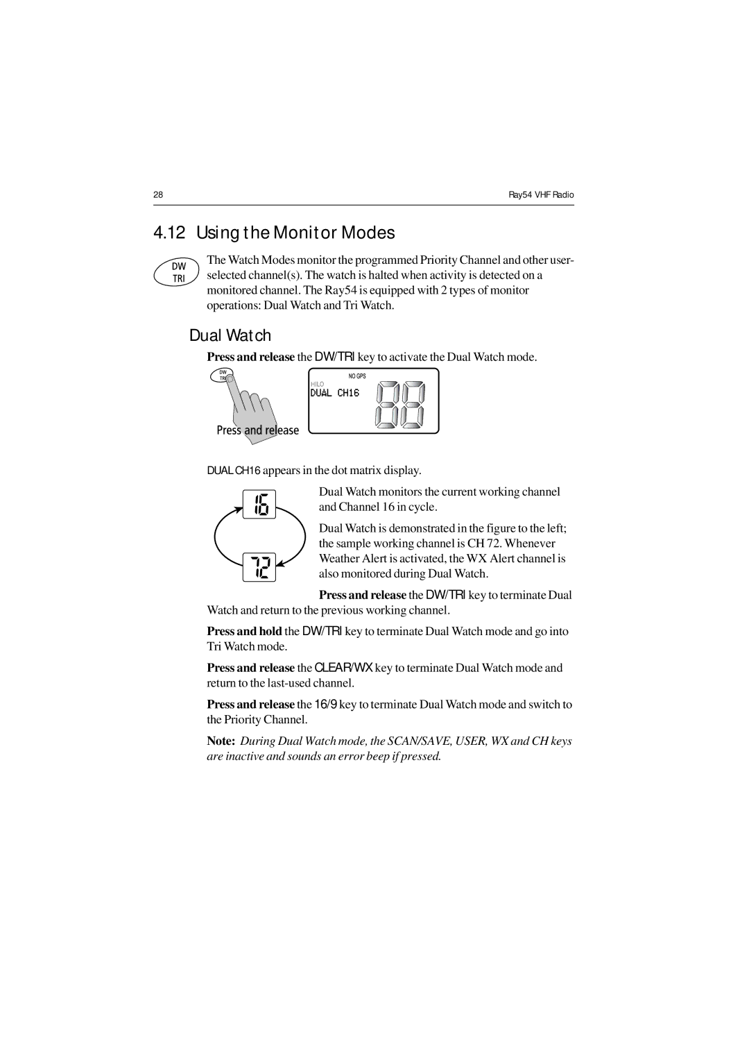 Raymarine Ray54 manual Using the Monitor Modes, Dual Watch 