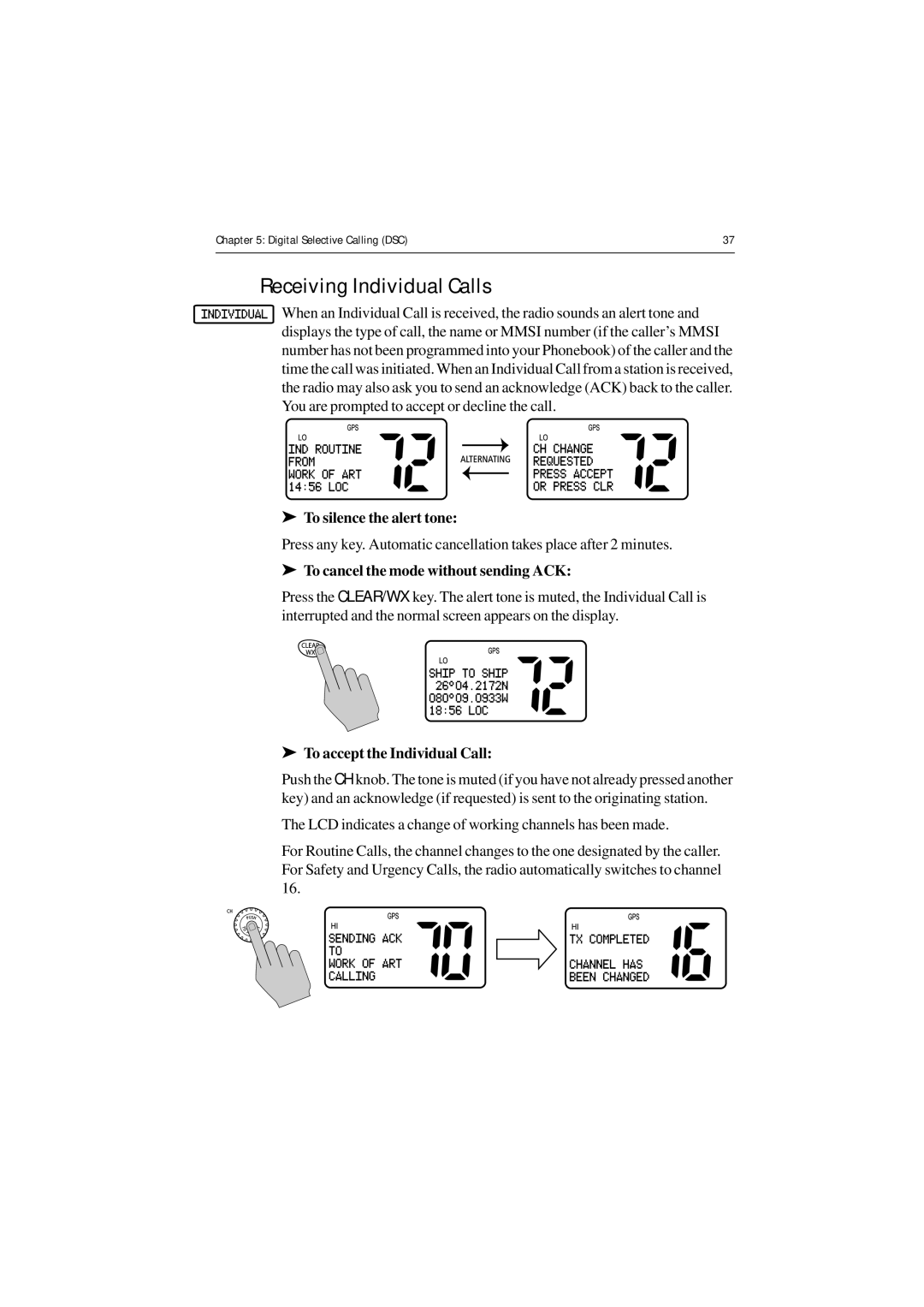 Raymarine Ray54 manual Receiving Individual Calls, To cancel the mode without sending ACK 