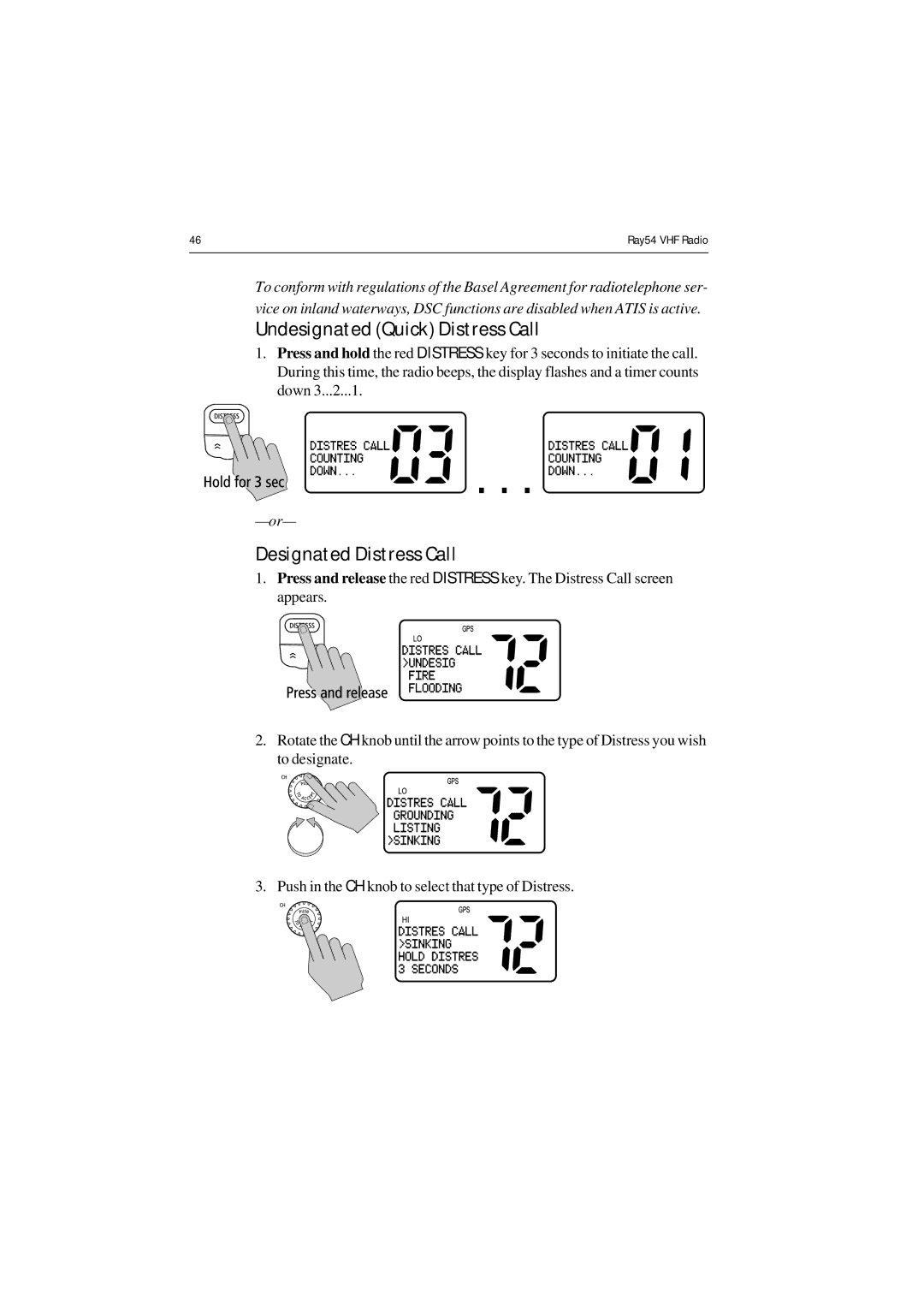 Raymarine Ray54 manual Undesignated Quick Distress Call, Designated Distress Call 