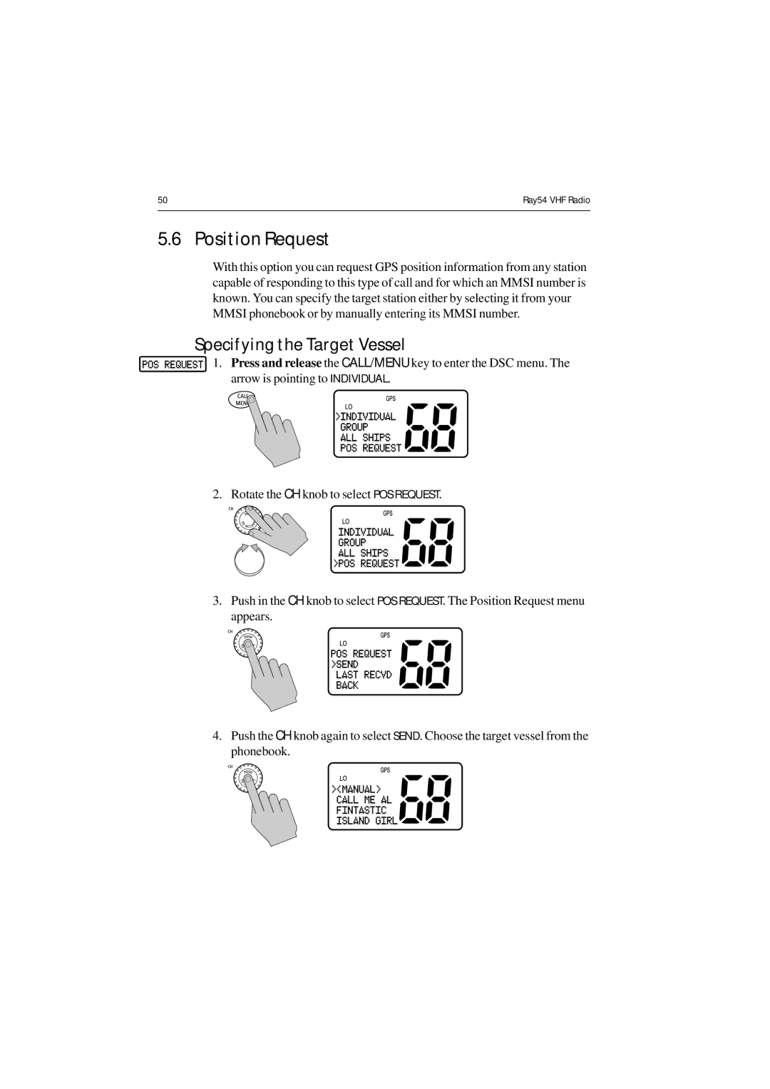 Raymarine Ray54 manual Position Request, Specifying the Target Vessel 