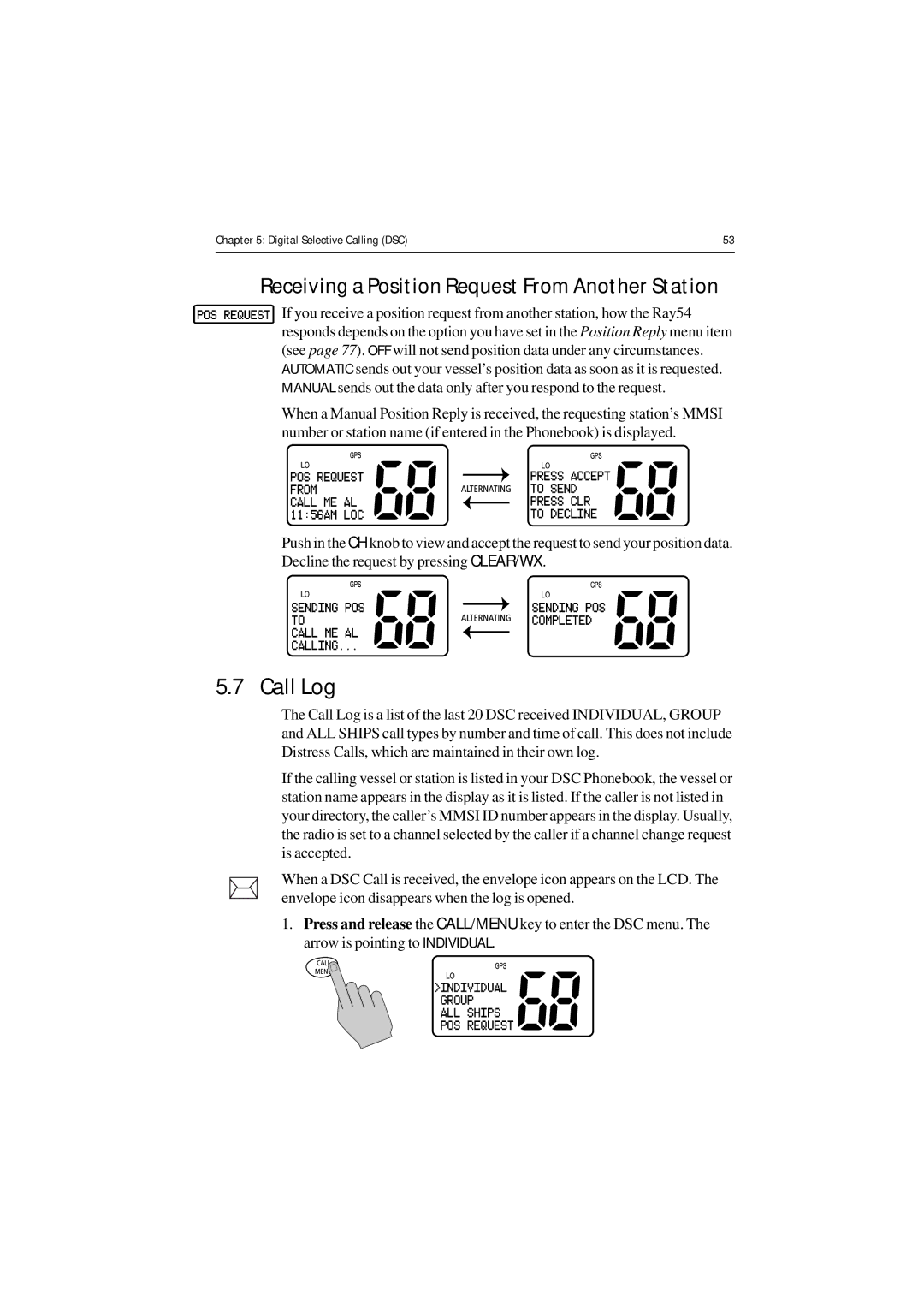 Raymarine Ray54 manual Call Log, Receiving a Position Request From Another Station 