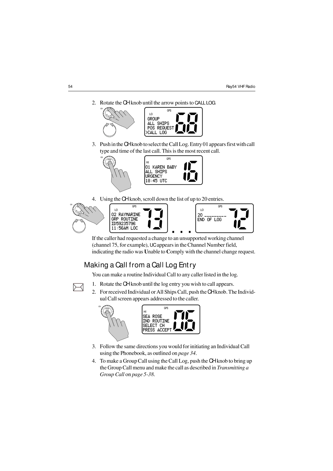 Raymarine Ray54 manual Making a Call from a Call Log Entry 