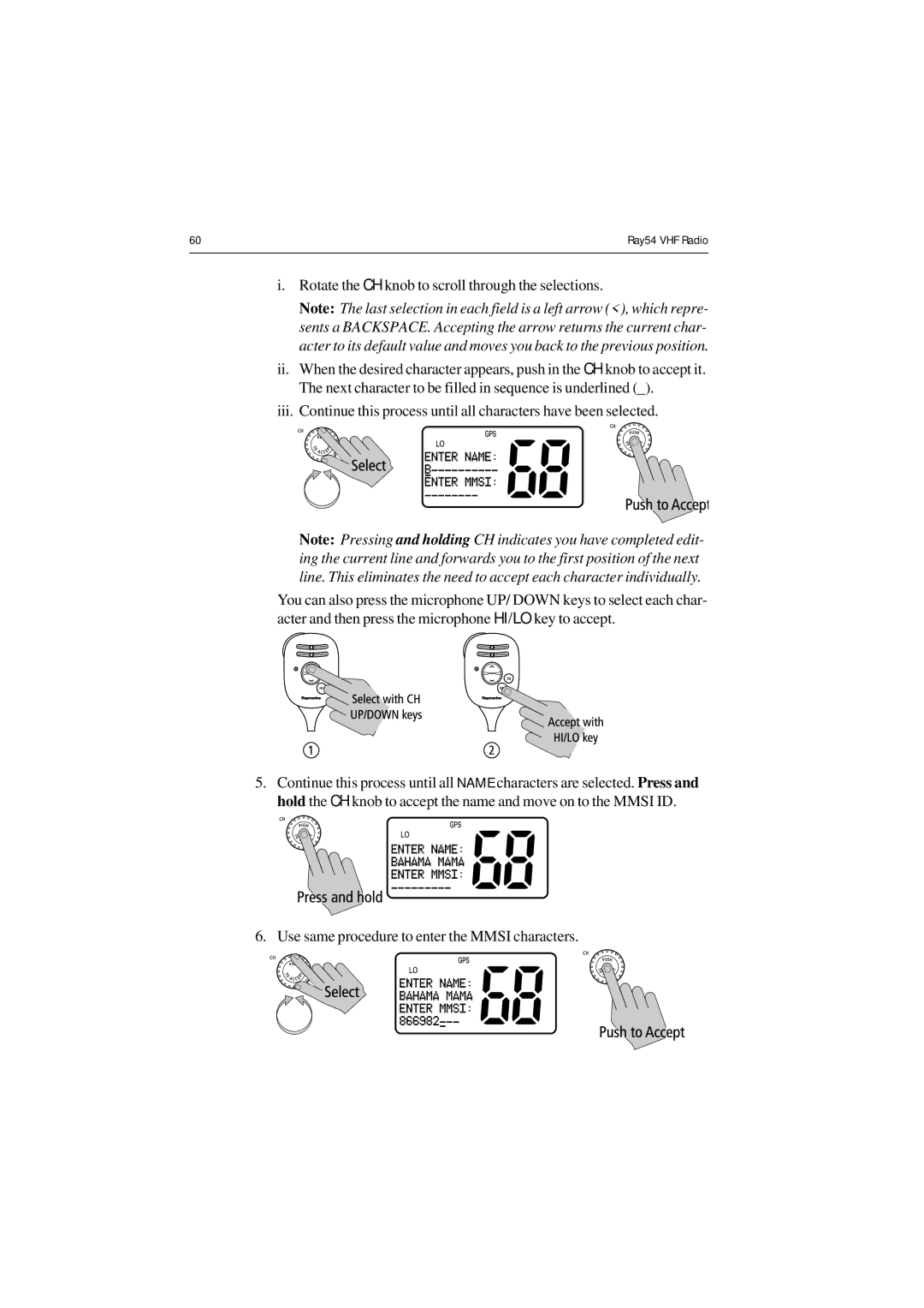 Raymarine Ray54 manual Use same procedure to enter the Mmsi characters 