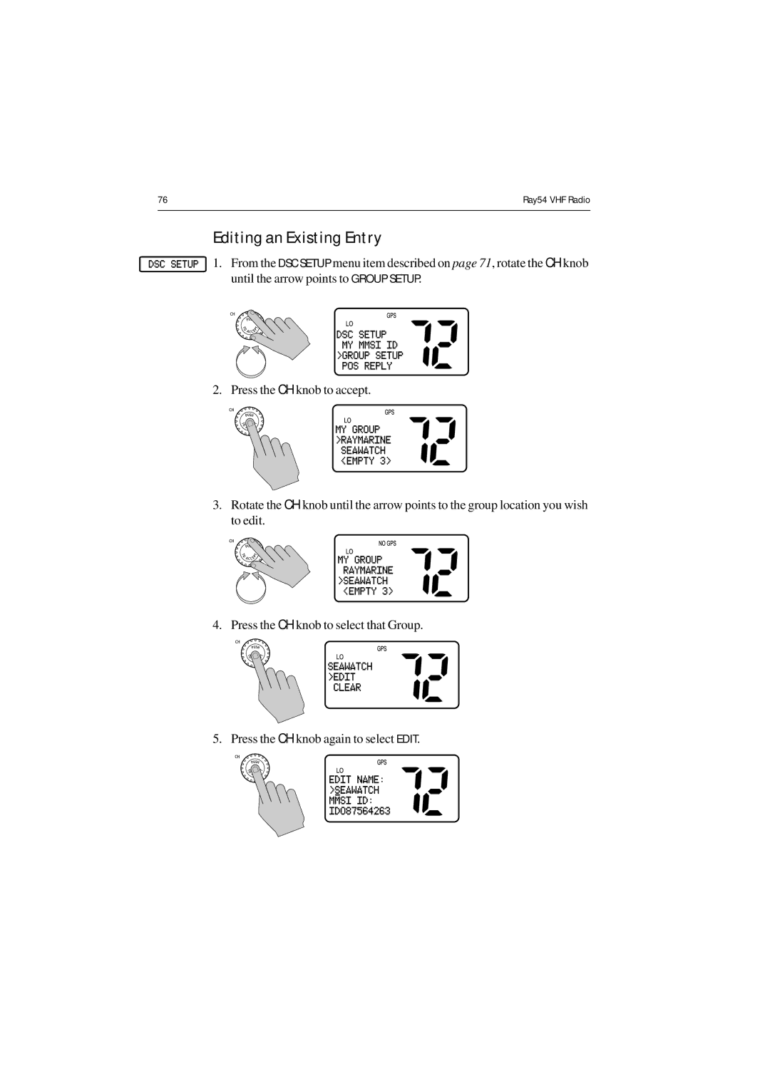 Raymarine Ray54 manual Editing an Existing Entry 