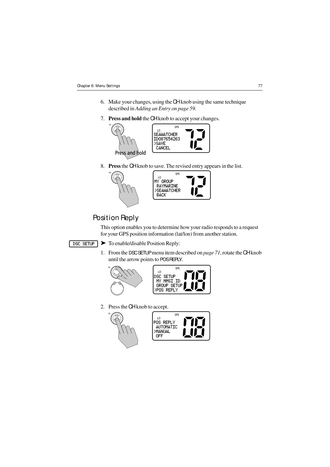 Raymarine Ray54 manual Position Reply 