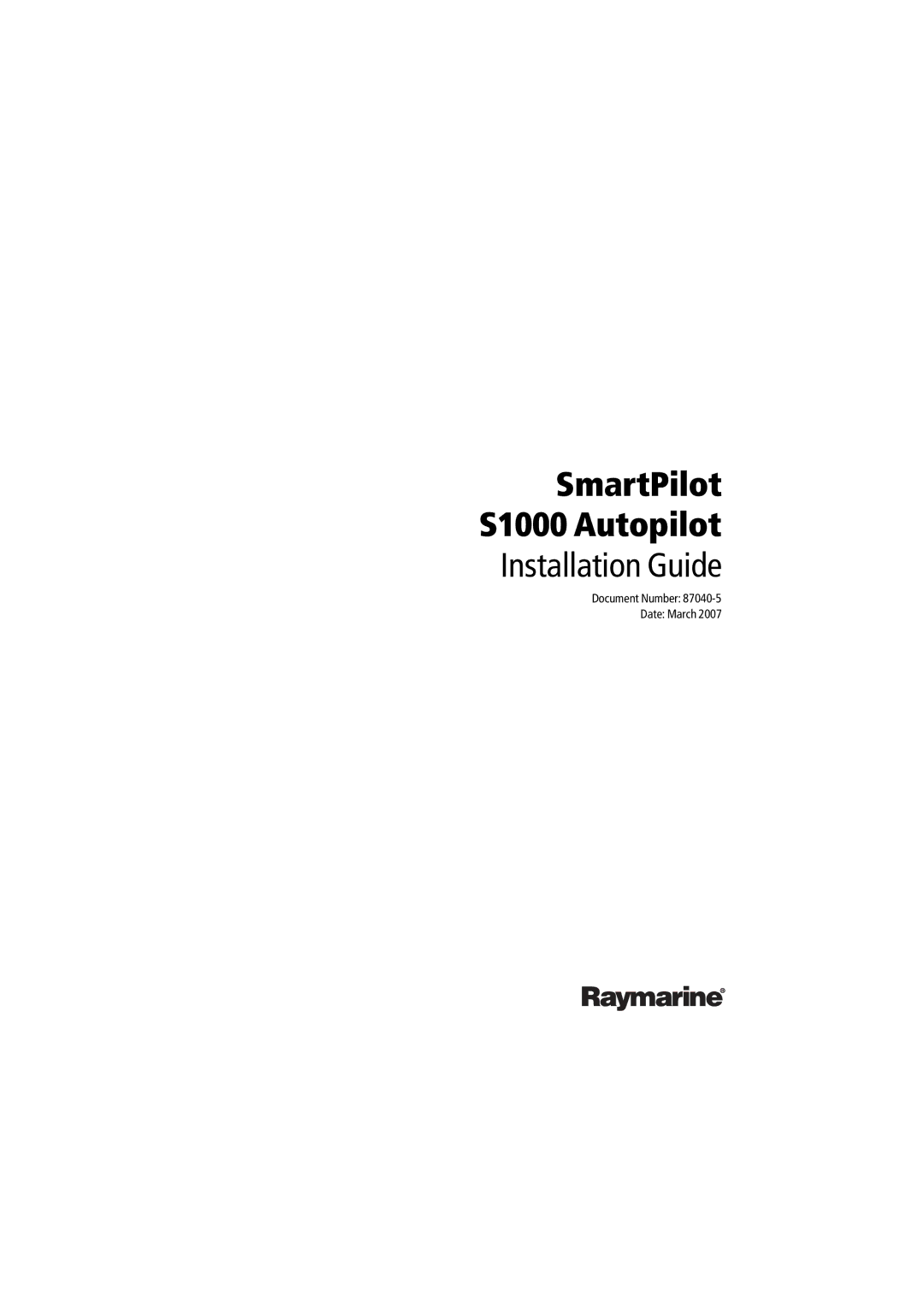 Raymarine S1000 manual Installation Guide 