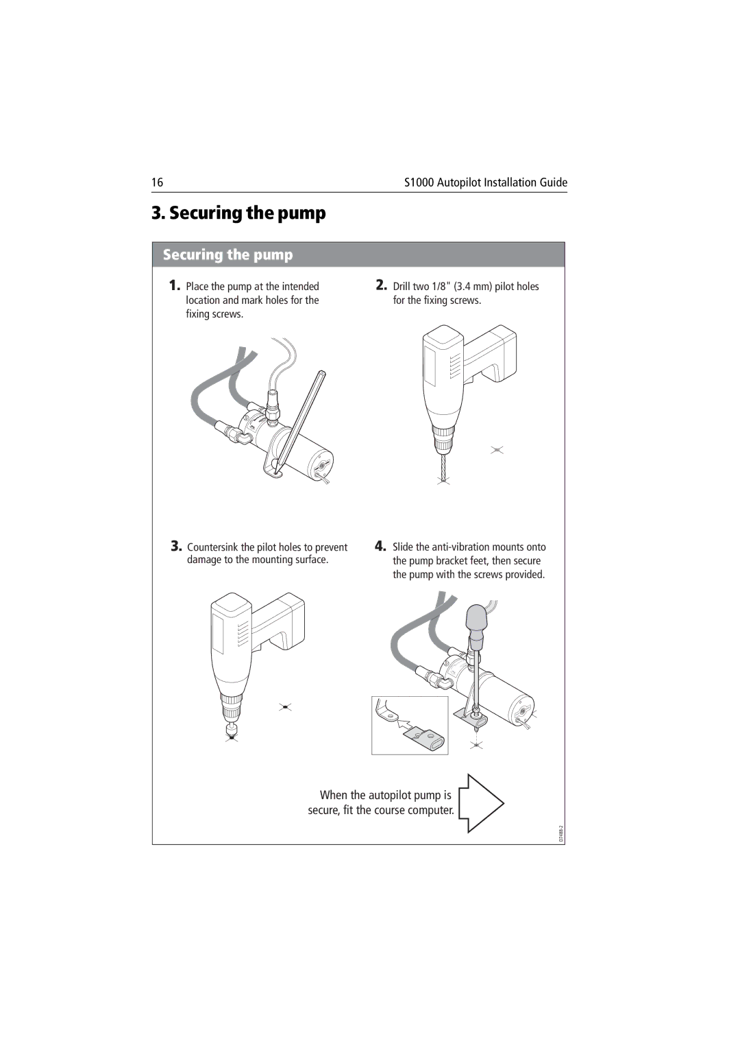 Raymarine S1000 manual Securing the pump 