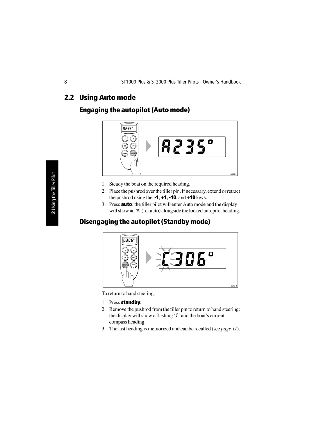 Raymarine ST1000 Plus & ST2000 Plus manual Using Auto mode, Engaging the autopilot Auto mode 