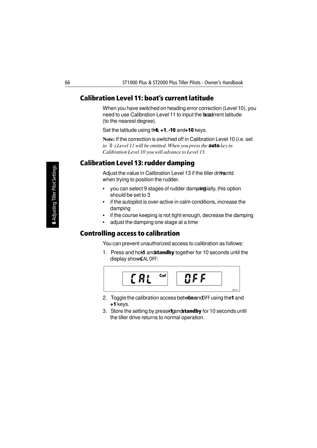 Raymarine ST1000 Plus & ST2000 Plus Calibration Level 11 boat’s current latitude, Calibration Level 13 rudder damping 