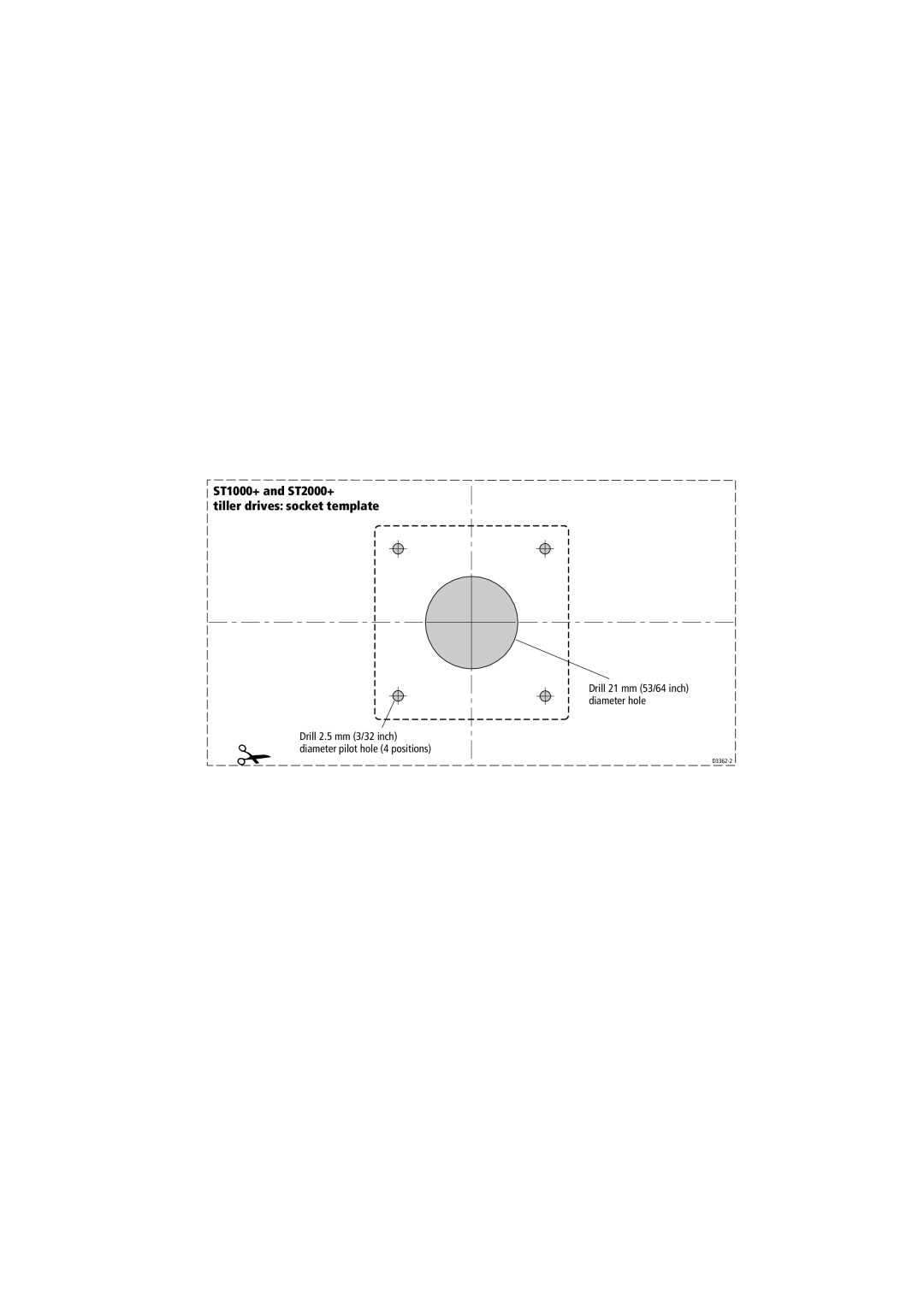 Raymarine ST1000 Plus & ST2000 Plus manual ST1000+ and ST2000+ Tiller drives socket template 