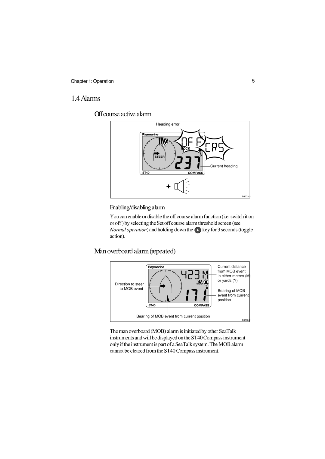 Raymarine ST40 manual Alarms, Off course active alarm, Man overboard alarm repeated, Enabling/disabling alarm 