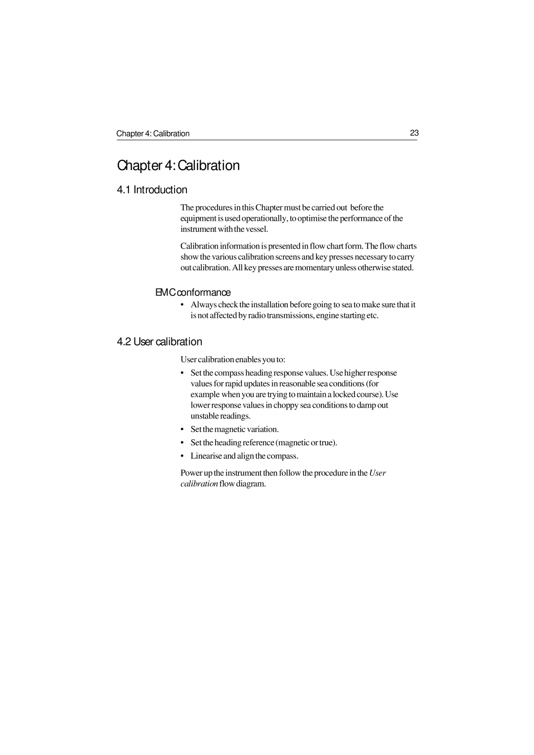 Raymarine ST40 manual Calibration, User calibration, EMC conformance 