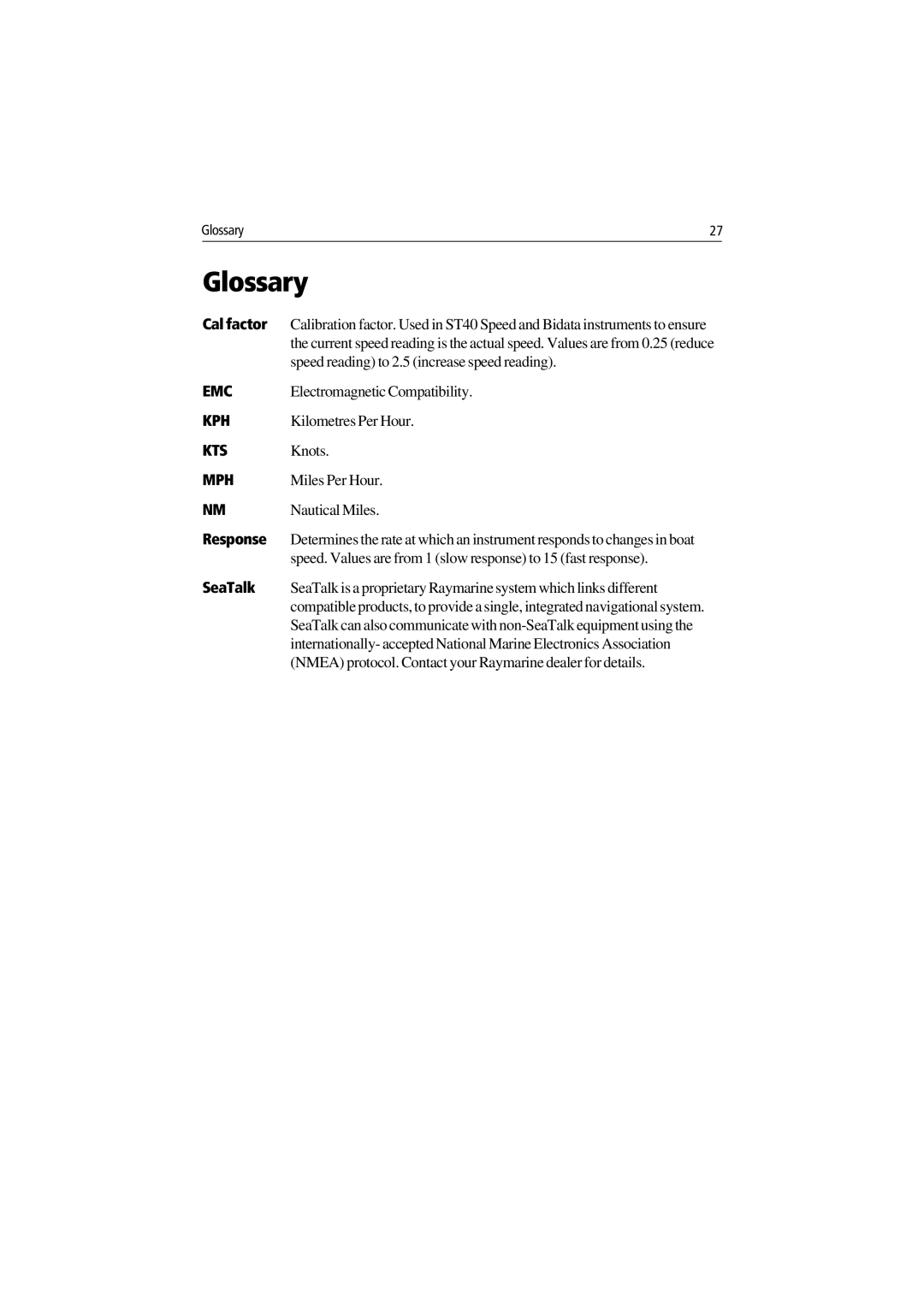 Raymarine ST40 manual Glossary, Cal factor, Response 