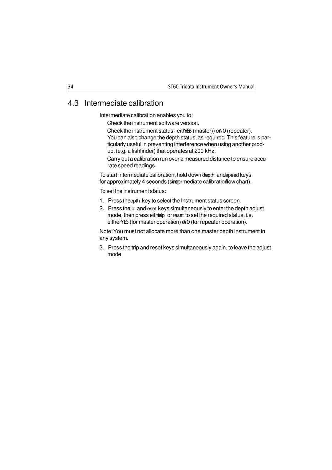 Raymarine ST60 Tridata manual Intermediate calibration 