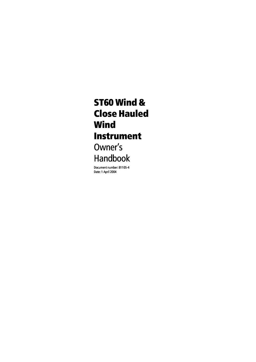 Raymarine manual ST60 Wind Close Hauled Wind Instrument, Owner’s Handbook 