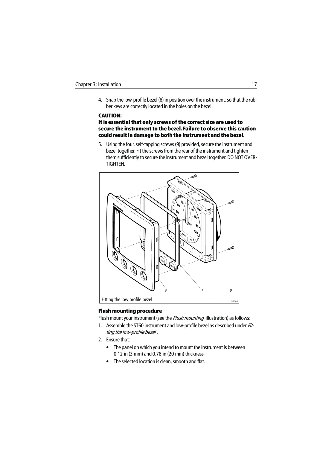 Raymarine ST60 manual Flush mounting procedure, Fitting the low profile bezel 
