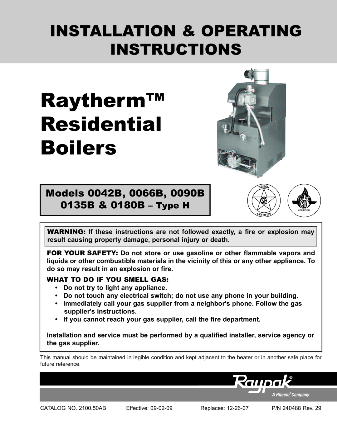 Raypak 0180B, 0066B, 0042B manual Raytherm Residential Boilers 