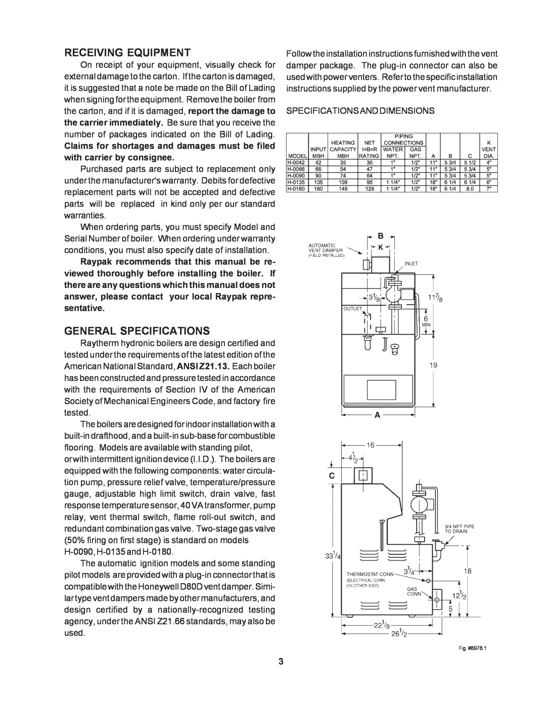 Raypak 0066B, 0180B, 0042B manual Receiving Equipment, General Specifications 